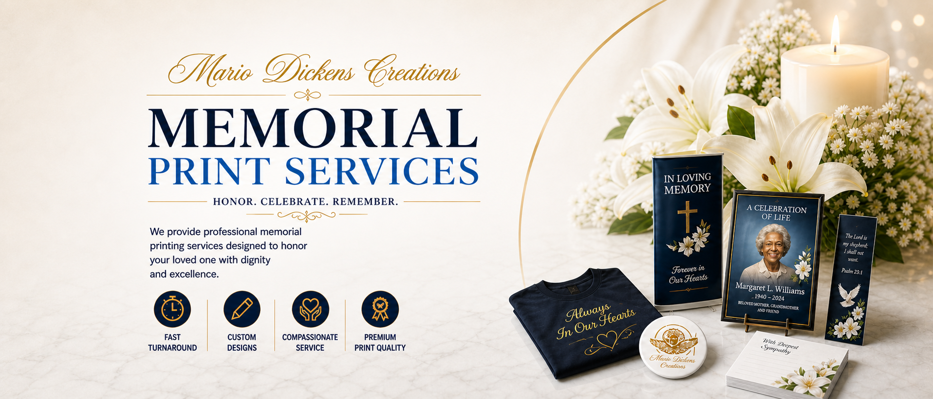 Mario Dickens Creations memorial print services: honor, celebrate, remember.